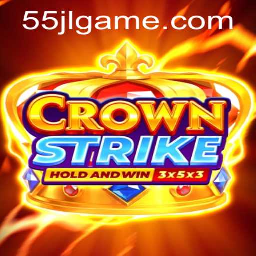 Exploring the Realm of CrownStrike: A Deep Dive into the Game with 55JL