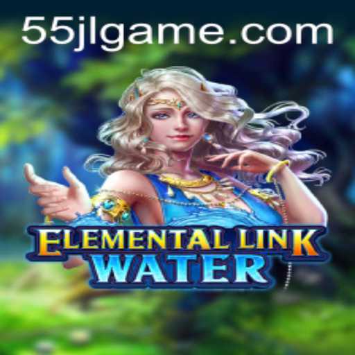 Experience the Excitement of ElementalLinkWater: A Deep Dive into Its Riveting World